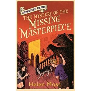 Adventure Island: The Mystery of the Missing Masterpiece. Book 4, Paperback - Helen Moss imagine