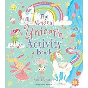 Magical Unicorn Activity Book, Paperback - Sam Loman imagine