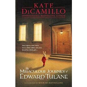 Miraculous Journey of Edward Tulane, Paperback - Kate DiCamillo imagine