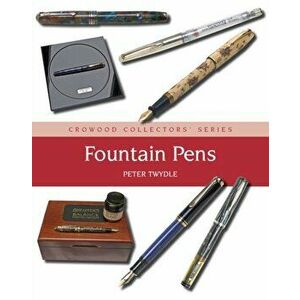 Fountain Pens, Hardback - Peter Twydle imagine