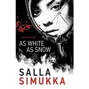 As White as Snow, Paperback - Salla Simukka imagine