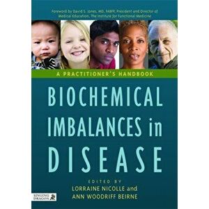 Biochemical Imbalances in Disease. A Practitioner's Handbook, Hardback - *** imagine