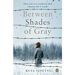Between Shades Of Gray, Paperback - Ruta Sepetys imagine