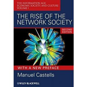 Rise of the Network Society, Paperback - Manuel Castells imagine