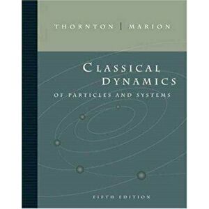 Classical Dynamics of Particles and Systems, Hardback - Jerry B. Marion imagine