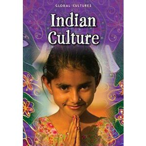 Indian Culture, Paperback - Anita Ganeri imagine
