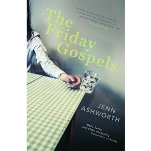 Friday Gospels, Paperback - Jenn Ashworth imagine