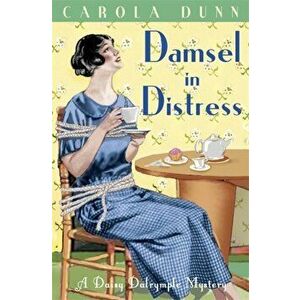 Damsel in Distress, Paperback - Carola Dunn imagine