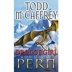 Dragongirl, Paperback - Todd McCaffrey imagine