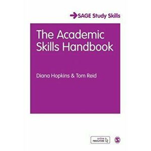 Academic Skills Handbook. Your Guide to Success in Writing, Thinking and Communicating at University, Paperback - Tom Reid imagine