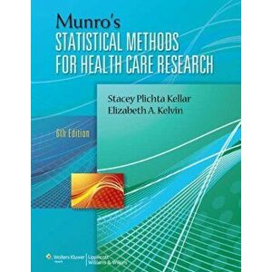 Munro's Statistical Methods for Health Care Research, Paperback - *** imagine