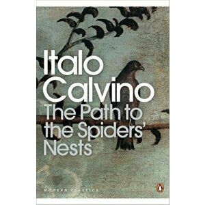 Path to the Spiders' Nests, Paperback - Italo Calvino imagine