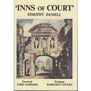 Inns of Court, Paperback - Timothy Daniell imagine