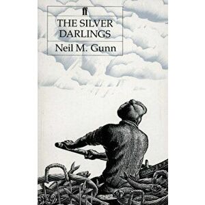 Silver Darlings, Paperback - Neil M. Gunn imagine