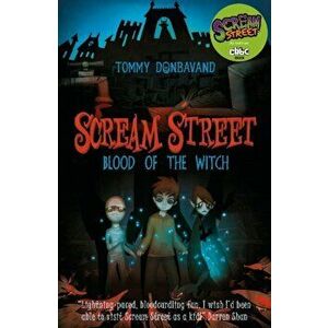 Scream Street 2: Blood of the Witch, Paperback - Tommy Donbavand imagine