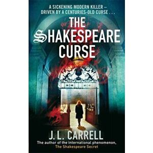 Shakespeare Curse. Number 2 in series, Paperback - J. L. Carrell imagine
