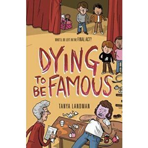 Murder Mysteries 3: Dying to be Famous, Paperback - Tanya Landman imagine