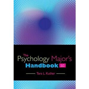 Psychology Major's Handbook, Paperback - Tara Kuther imagine