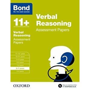 Bond 11+: Verbal Reasoning: Assessment Papers. 6-7 years, Paperback - *** imagine