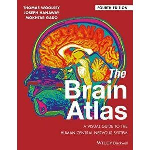 Brain Atlas. A Visual Guide to the Human Central Nervous System, Paperback - Mokhtar H. Gado imagine
