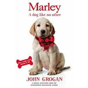 Marley. A Dog Like No Other, Paperback - John Grogan imagine
