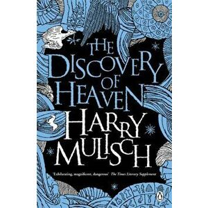 Discovery of Heaven, Paperback - Harry Mulisch imagine