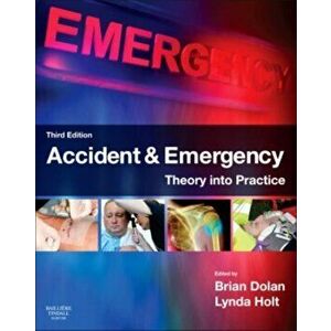 Accident & Emergency. Theory into Practice, Paperback - *** imagine