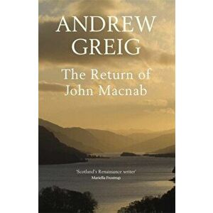 Return of John Macnab, Paperback - Andrew Greig imagine