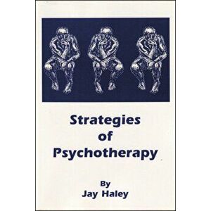 Strategies of Psychotherapy, Paperback - Jay Haley imagine