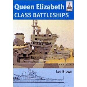 Queen Elizabeth Class Battleship: Shipcraft 15, Paperback - Les Brown imagine