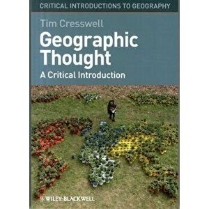 Geographic Thought. A Critical Introduction, Paperback - Tim Cresswell imagine