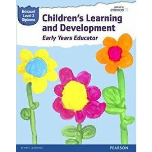 Pearson Edexcel Level 3 Diploma in Children's Learning and Development (Early Years Educator) Candidate Handbook, Paperback - Sue Griffin imagine