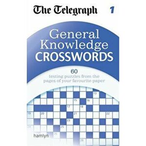 The Telegraph: General Knowledge Crosswords 1, Paperback - *** imagine