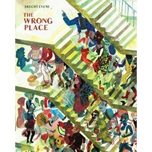 Wrong Place, Paperback - Brecht Evens imagine