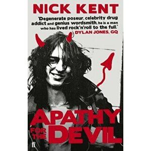 Apathy for the Devil, Paperback - Nick Kent imagine
