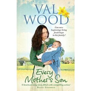 Every Mother's Son, Paperback - Val Wood imagine