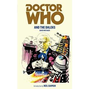 Doctor Who and the Daleks, Paperback - David Whitaker imagine