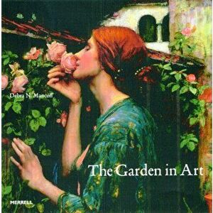 Garden in Art, Hardback - Debra N. Mancoff imagine