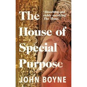 House of Special Purpose, Paperback - John Boyne imagine