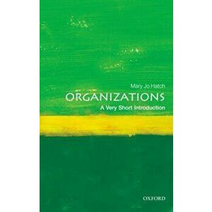 Organizations: A Very Short Introduction, Paperback - Mary Jo Hatch imagine