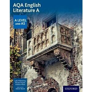 AQA English Literature A: A Level and AS, Paperback - Andrew Ward imagine