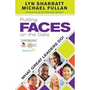 Putting FACES on the Data. What Great Leaders Do!, Paperback - Michael Fullan imagine