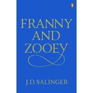 Franny and Zooey, Paperback - J. D. Salinger imagine