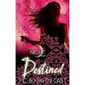 Destined. Number 9 in series, Paperback - P. C. Cast imagine