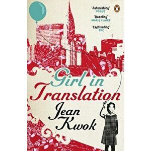 Girl in Translation, Paperback - Jean Kwok imagine