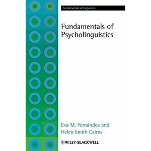 Fundamentals of Psycholinguistics, Paperback - Helen Smith Cairns imagine