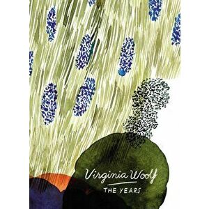 Years (Vintage Classics Woolf Series), Paperback - Virginia Woolf imagine
