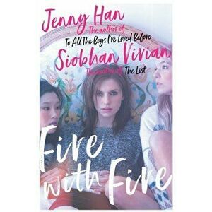 Fire with Fire, Paperback - Siobhan Vivian imagine