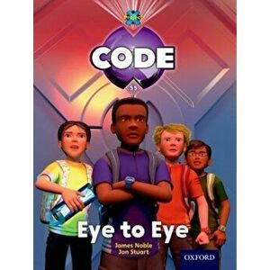 Project X Code: Control Eye to Eye, Paperback - Marilyn Joyce imagine