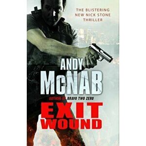 Exit Wound. (Nick Stone Thriller 12), Paperback - Andy McNab imagine